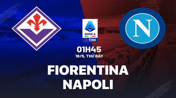 Nhận định bóng đá Fiorentina vs Napoli 1h45 ngày 18/5 (Serie A 2023/24). Hãy đến SHBET thể thao trực tuyến để biết thêm thông tin.