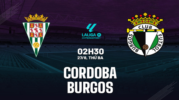 Nhận định bóng đá Cordoba vs Burgos 2h30 ngày 27/8 (Hạng 2 TBN 2024/25). Hãy đến SHBET thể thao trực tuyến .