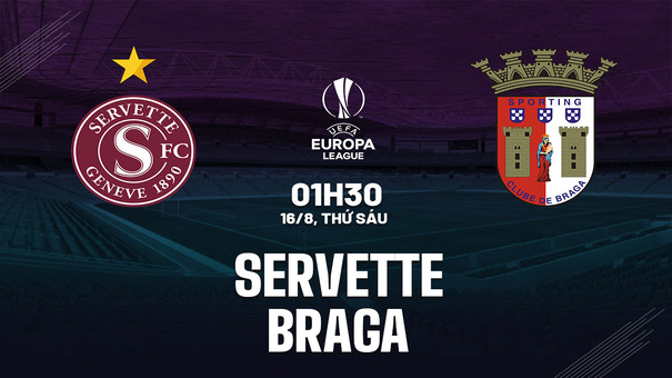 Nhận định bóng đá Servette vs Braga 1h30 ngày 16/8 (Europa League 2024/25). Hãy đến SHBET thể thao trực tuyến .