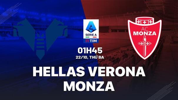 Nhận định Verona vs Monza (01h45 ngày 22/10): Đối thủ kị rơ.Hãy đến SHBET thể thao trực tuyến.